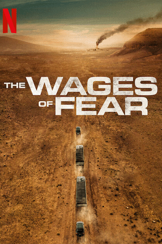 The Wages of Fear