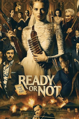 เกมพร้อมตาย (Ready or Not)