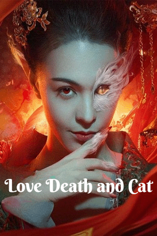 เรื่องเล่าขานตำนานปีศาจแมว (Love Death and Cat)